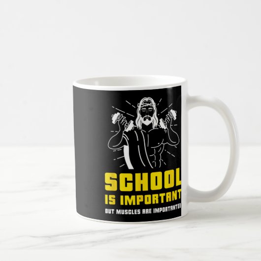 学校は重要だが筋肉は重要だ コーヒーマグカップ (右)