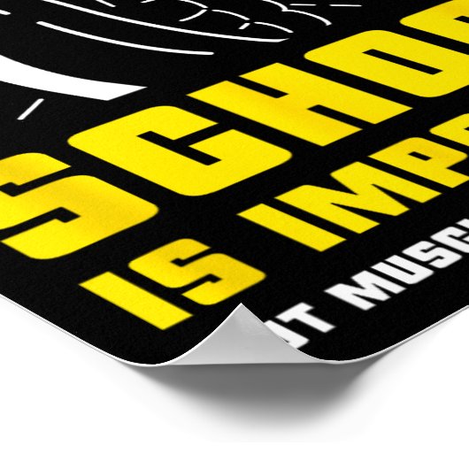 学校は重要だが筋肉は重要だ ポスター (角)