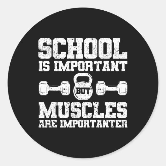 学校は重要だが筋肉は重要だ ラウンドシール (正面)