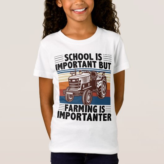 学校は重要だが農業は重要だ Tシャツ (正面)