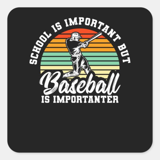 学校は重要だが野球は重要だ スクエアシール (正面)