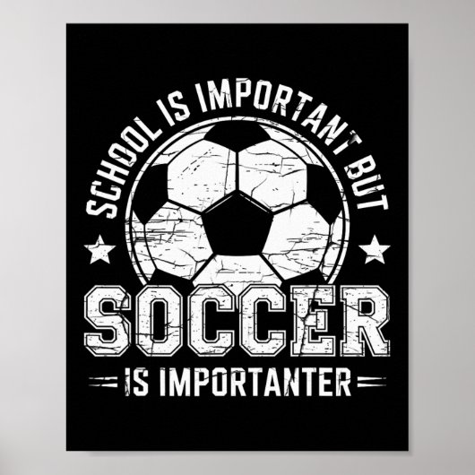 学校は重要だけどサッカーはもっと重要 プレーヤー ポスター (正面)