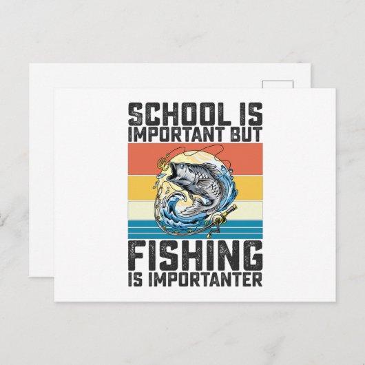 学校は重要だけど釣りの方がもっと重要だ ポストカード (正面/裏面)