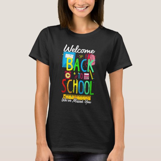 学校へようこそ お待ちしておりました 先生 Tシャツ (正面)