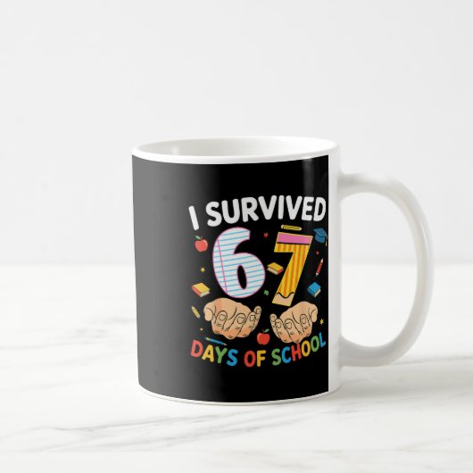 学校を６７日間乗り切ったよ クールな先生デザイン コーヒーマグカップ (右)