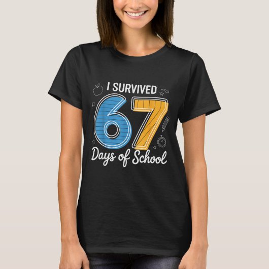 学校を67日間乗り切った！面白いミーム 先生 Tシャツ (正面)