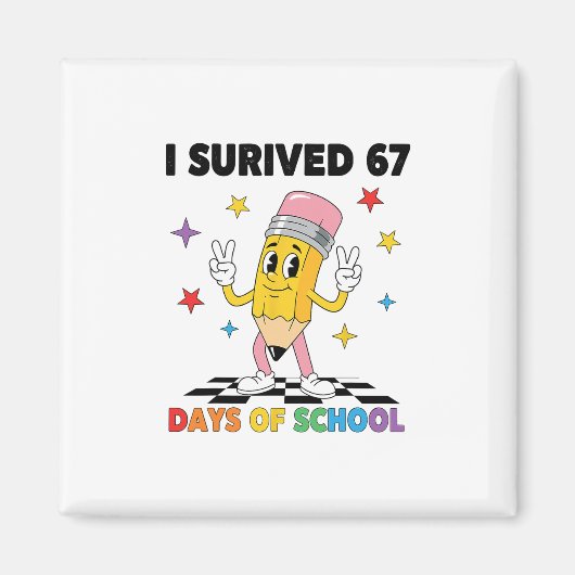 学校を67日間乗り切った 6 7 ゾロ目おもしろTシャツ マグネット (正面)