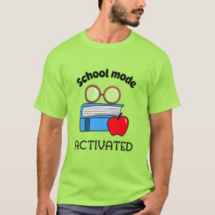 学校モード有効化された学校開始 Tシャツ