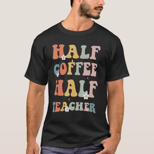 学校初日はコーヒーと先生の半々 Tシャツ (正面)