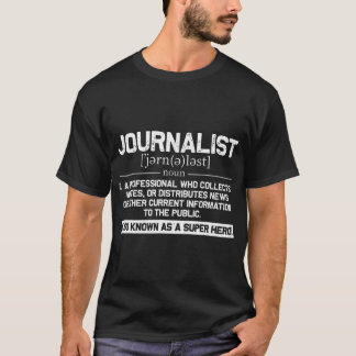 学校向けジャーナリスト定義ニュースジャーナリズム Tシャツ
