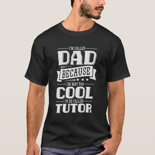 学校教育者の父親のための家庭教師パパ Tシャツ (正面)