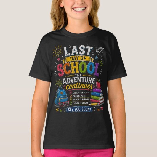 学校最後の日、冒険は続く Tシャツ (正面)