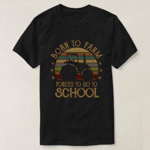 学校生まれのトラクターに行かざるを得ない農場へ Tシャツ