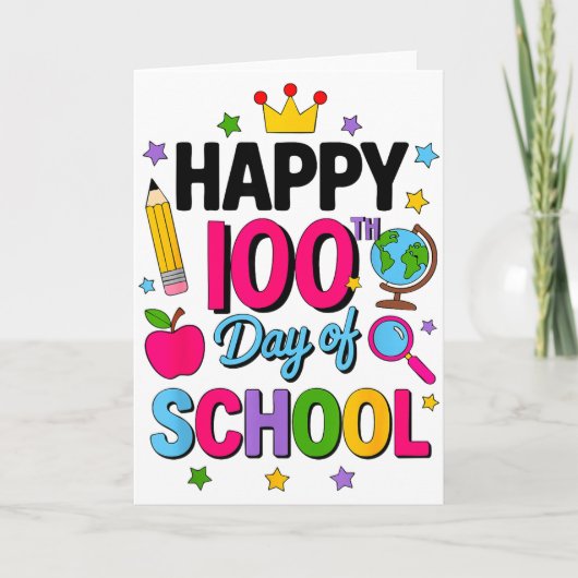 学校生活100日目おめでとう 100日間でさらに賢くなった先生 カード (正面)