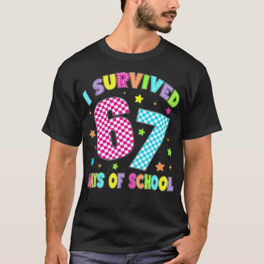 学校生活67日を生き抜いたよ シックスセブン 67 冗談Tシャツ Tシャツ (正面)