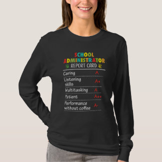 学校管理者レポートおもしろいの評価 Tシャツ