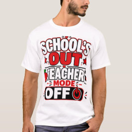 学校終わり!先生モードオフ Tシャツ