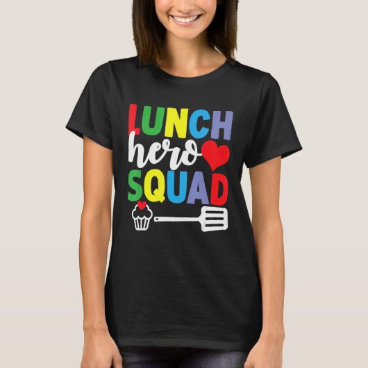 学校給食ヒーロースクワッドカフェテリアの労働者 Tシャツ (正面)