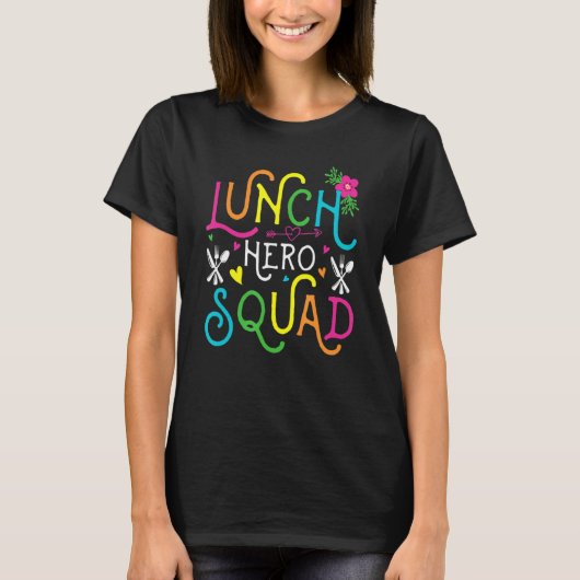 学校給食ヒーロースクワッドカフェテリアの労働者 Tシャツ (正面)