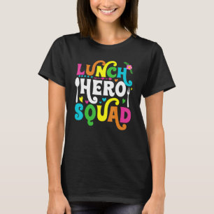 学校給食ヒーロースクワッドカフェテリアの労働者 Tシャツ