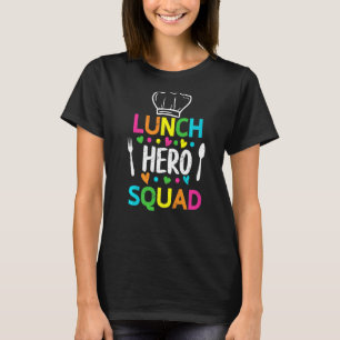 学校給食ヒーロースクワッドカフェテリア労働者1 Tシャツ