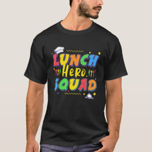 学校給食ヒーロースクワッドカフェテリア労働者1 Tシャツ