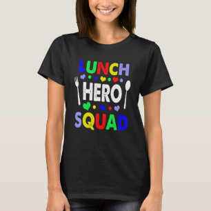学校給食ヒーロースクワッドカフェテリア労働者4 Tシャツ