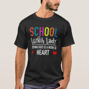 学校給食レディナーレディの食べ物を与え子供たちが働く Tシャツ
