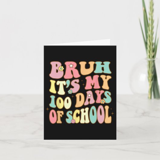 学校100日目の私の100の日のBruh カード (正面)