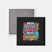 学校100日目の私の100の日のBruh マグネット (正面/裏面)