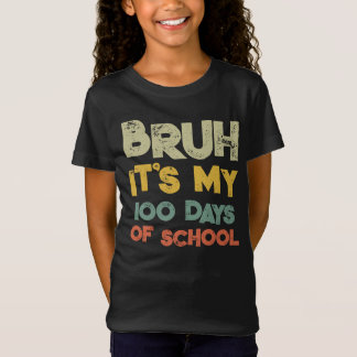 学校100日目の私の100の日のBruh Tシャツ