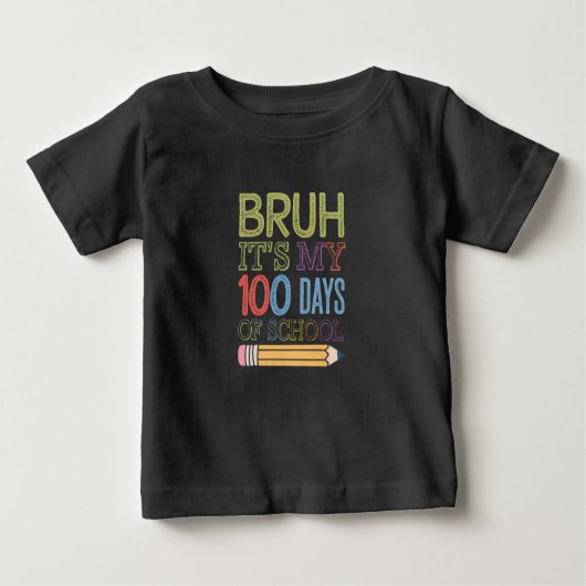 学校100日目の私の100日おもしろいのBruh Its ベビーTシャツ (正面)