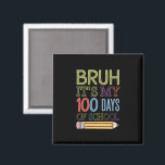 学校100日目の私の100日おもしろいのBruh Its マグネット<br><div class="desc">学校100日目の私の100日おもしろいのBruh Its</div>