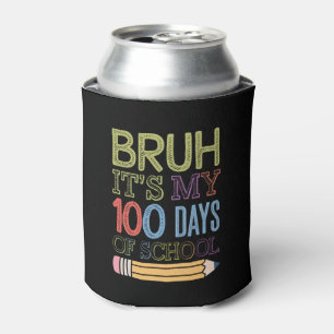 学校100日目の私の100日おもしろいのBruh Its 缶クーラー