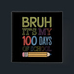 学校100日目の私の100日おもしろいのBruh Its 缶バッジ<br><div class="desc">学校100日目の私の100日おもしろいのBruh Its</div>