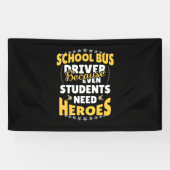 学生がヒーローを必要とするスクールバスの運転手 横断幕 (横)