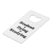 学生と死ぬ者は勉強に匹敵する クレジットカード栓抜き (裏面アングル)