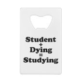 学生と死ぬ者は勉強に匹敵する クレジットカード栓抜き (裏面)