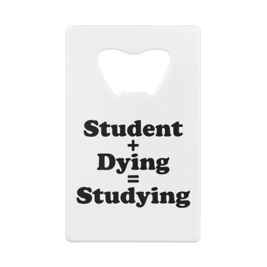 学生と死ぬ者は勉強に匹敵する クレジットカード栓抜き (裏面)