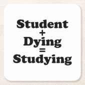 学生と死ぬ者は勉強に匹敵する スクエアペーパーコースター (正面)