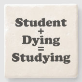 学生と死ぬ者は勉強に匹敵する ストーンコースター (正面)