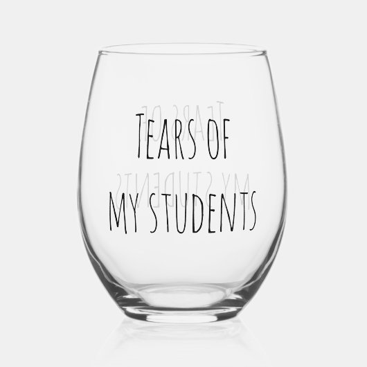 学生の涙おもしろい贈り先生教え ステムなしワイングラス (正面)