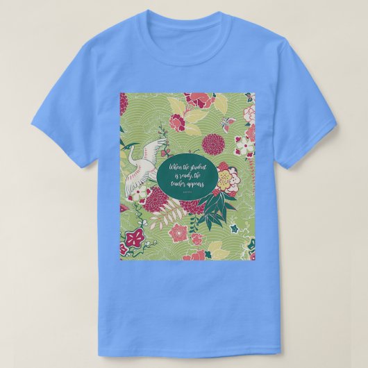 学生の準備ができたら、先生はラオのように表示される Tシャツ (デザイン正面)