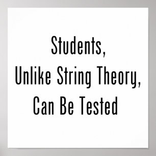 学生は、ひも理論とは違って、テストすることができます ポスター