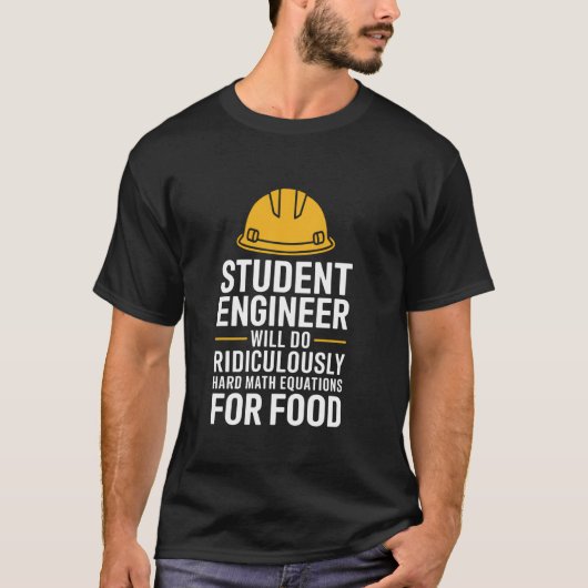 学生エンジニア 工学 数学の方程式 ユーモア Tシャツ (正面)