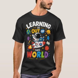 学習はこの世のものではない 宇宙飛行士 宇宙 Tシャツ