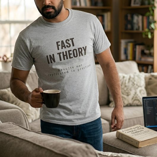 学術的なテキスト | 理論的には早い | カスタム ライト Tシャツ