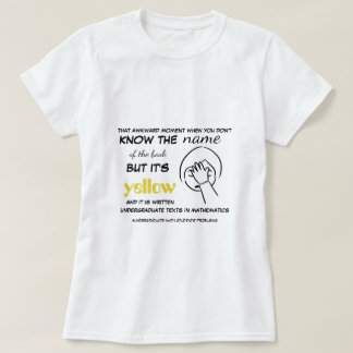 学部の数学の学生は黄色い本を持っている Tシャツ