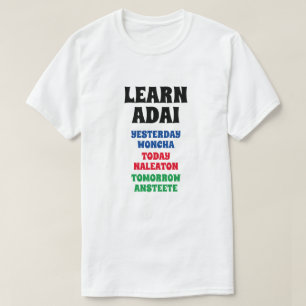 学Adai - Yesterdy, Today, Amorday(明日) Tシャツ