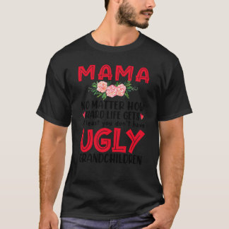 孫とママ – 少なくともUglを持っていない Tシャツ